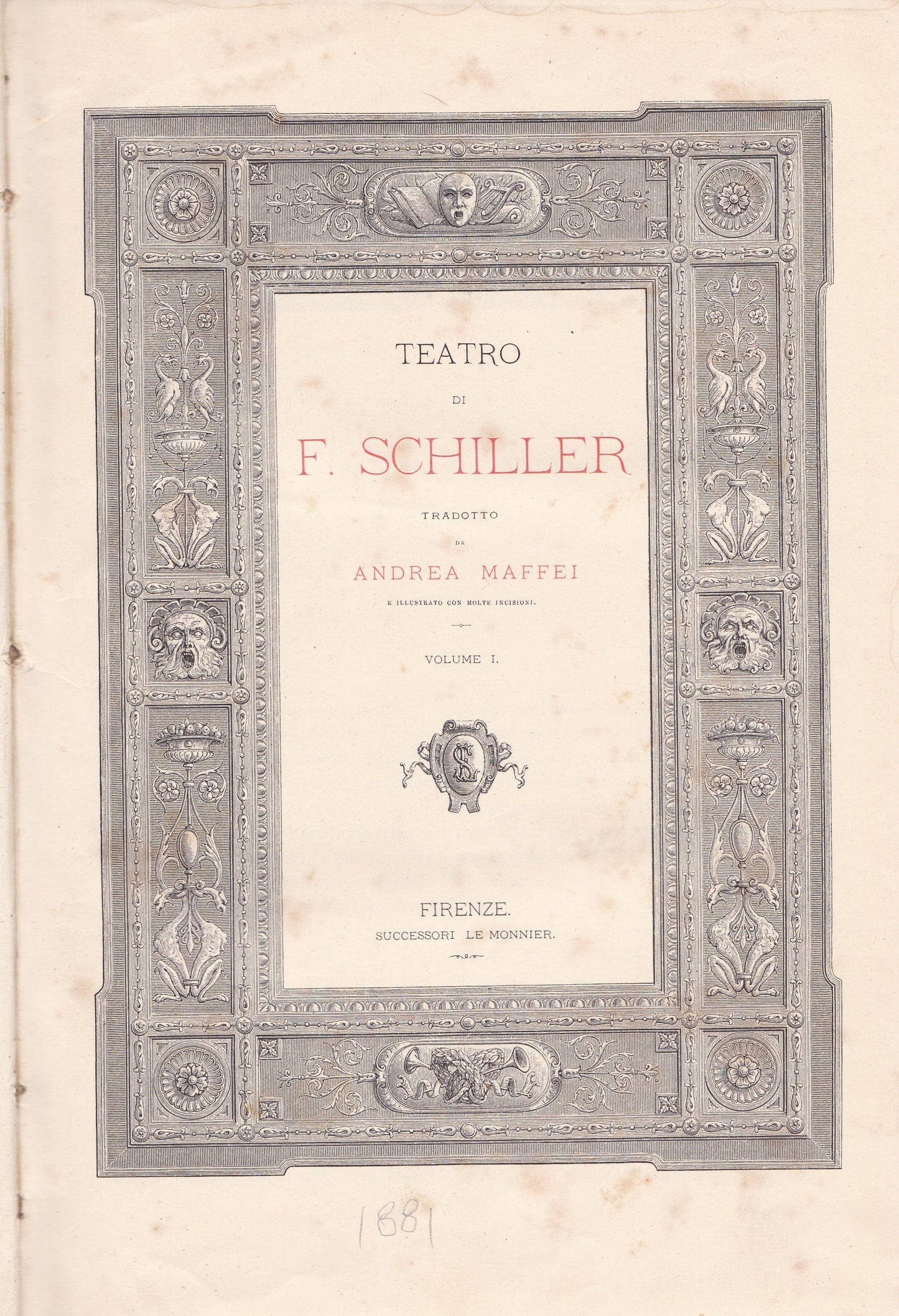 Teatro di F. Schiller tradotto da Andrea Maffei. I. - copertina