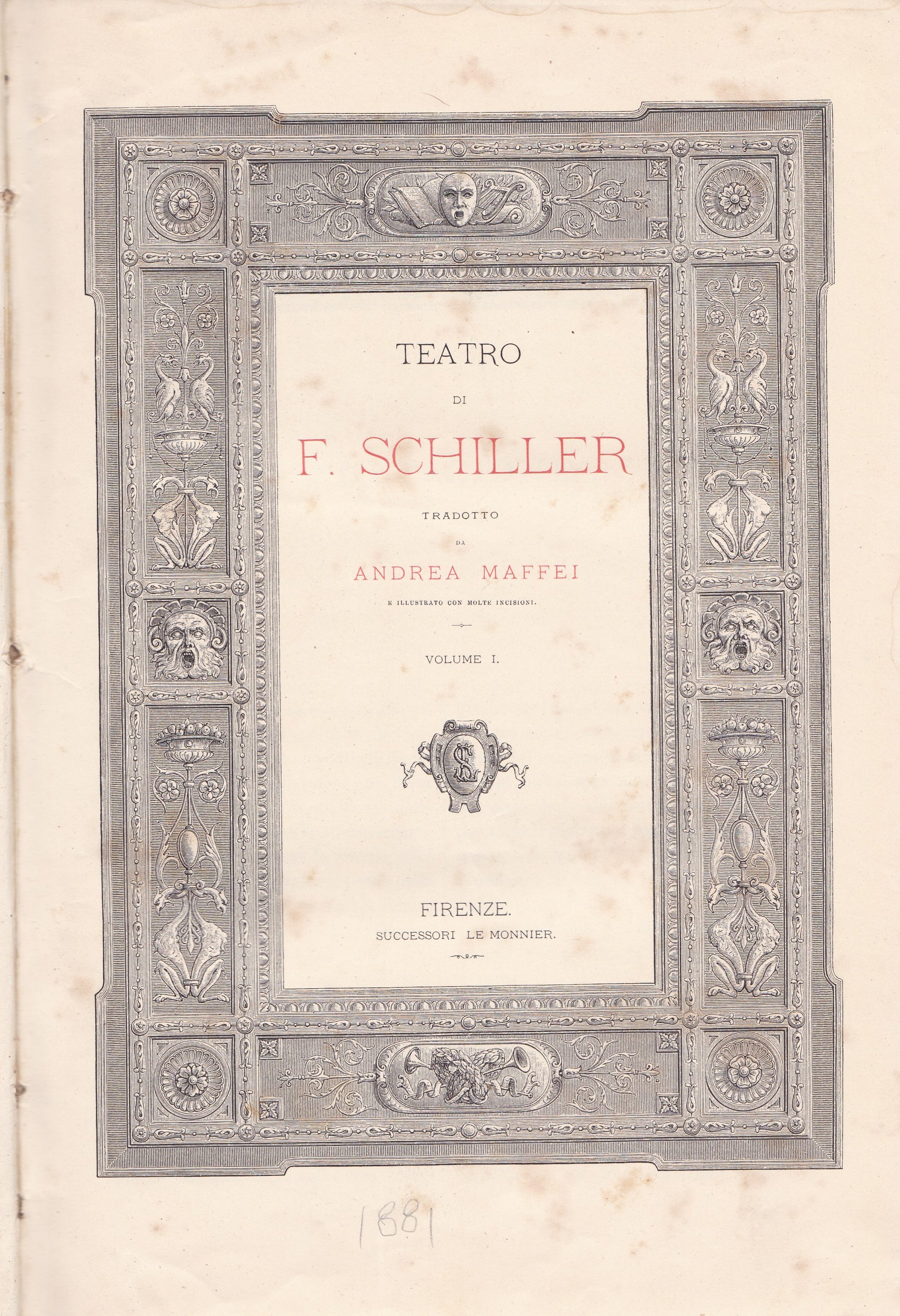 Teatro di F. Schiller tradotto da Andrea Maffei. I. - copertina