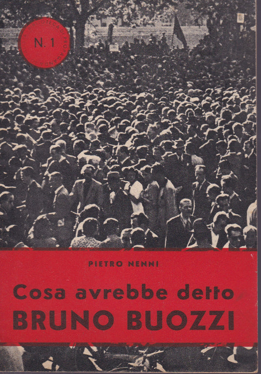 Cosa avrebbe detto Bruno Buozzi - copertina