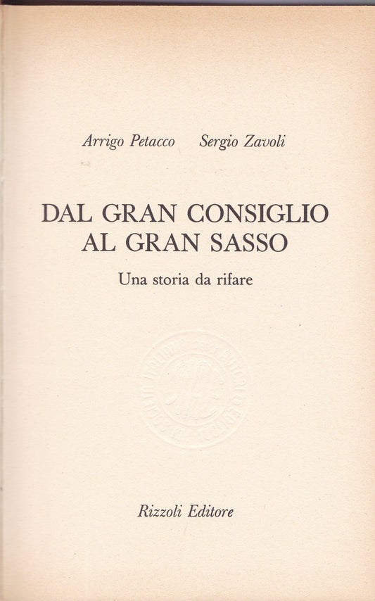 Dal Gran Consiglio al Gran Sasso. Una storia da rifare. - copertina