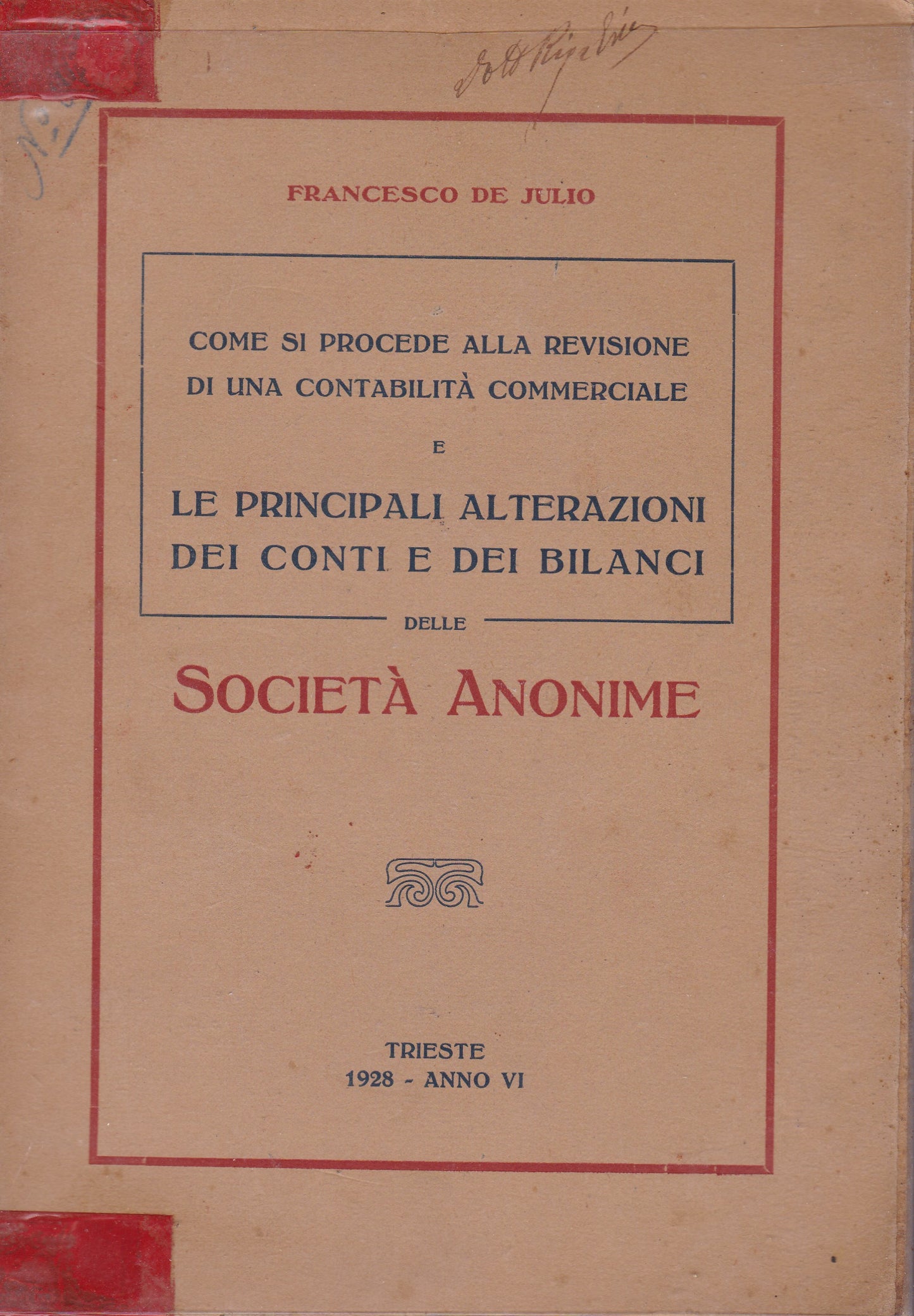 Come si procede alla revisione di una contabilità commerciale e le principali alterazioni dei conti e dei bilanci delle Società Anonime. - copertina