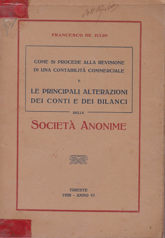 Come si procede alla revisione di una contabilità commerciale e le principali alterazioni dei conti e dei bilanci delle Società Anonime. - copertina