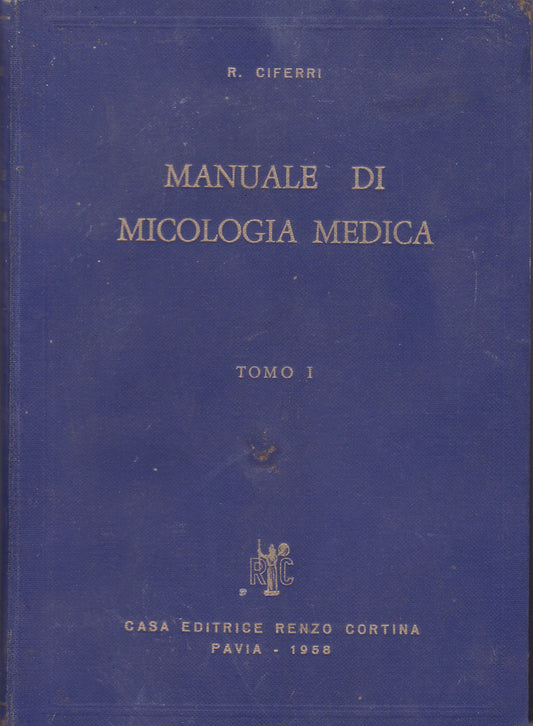Manuale di micologia medica. I. - copertina