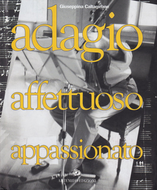 Adagio affettuoso appassionato. Suoni, strumenti, amici e musicisti a villa Aurelia - copertina