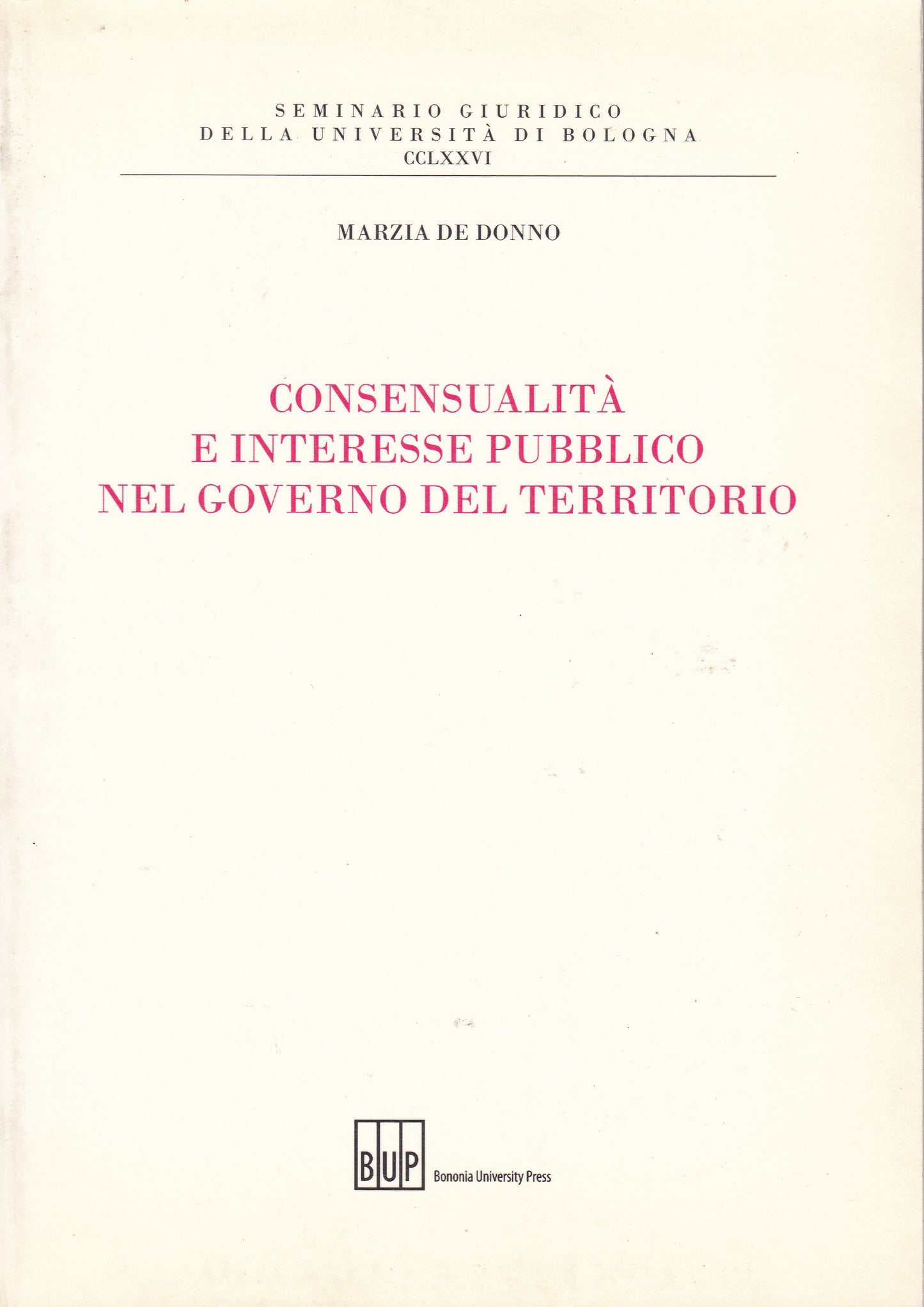 Consensualità e interesse pubblico nel governo del territorio - copertina