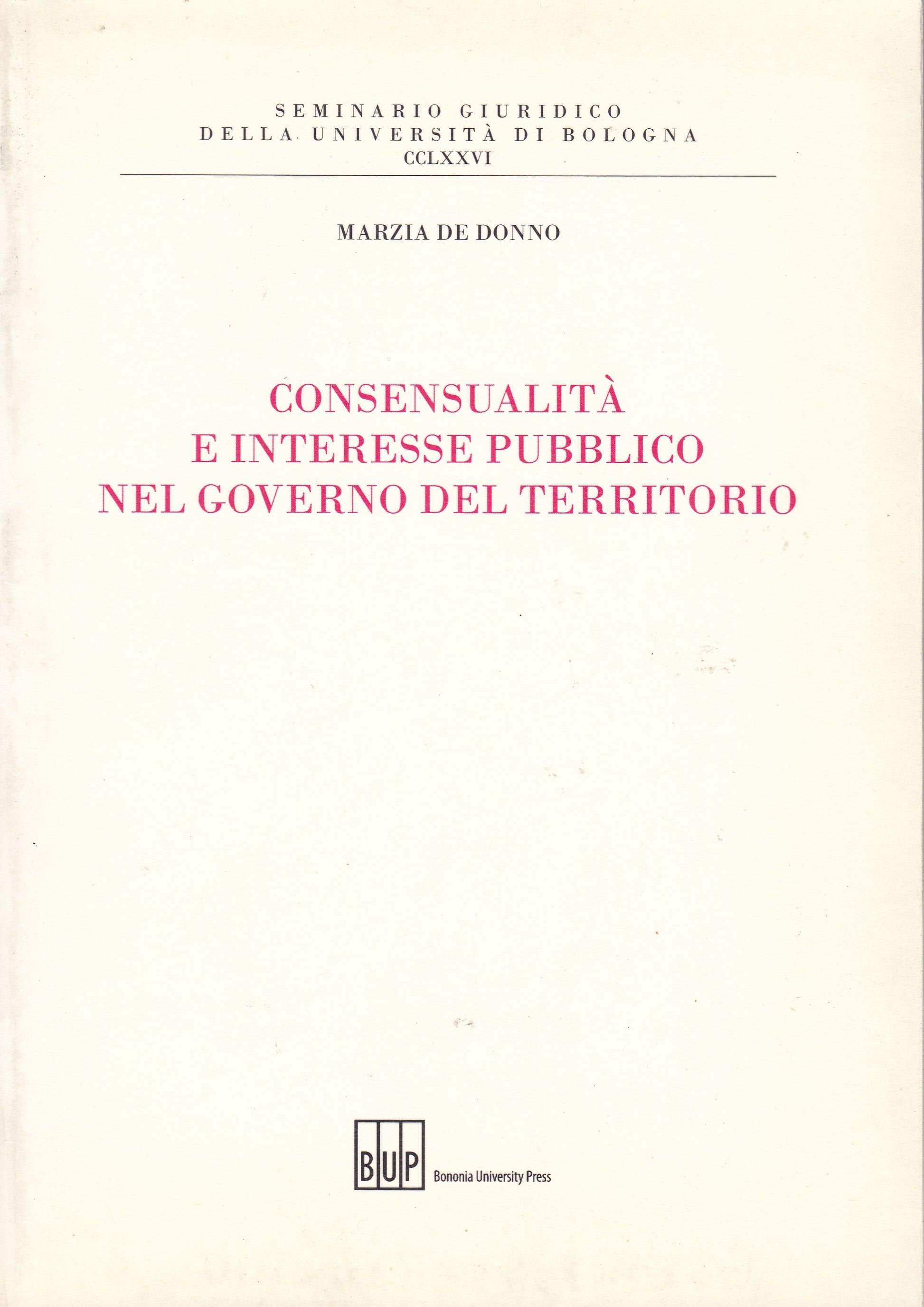 Consensualità e interesse pubblico nel governo del territorio - copertina