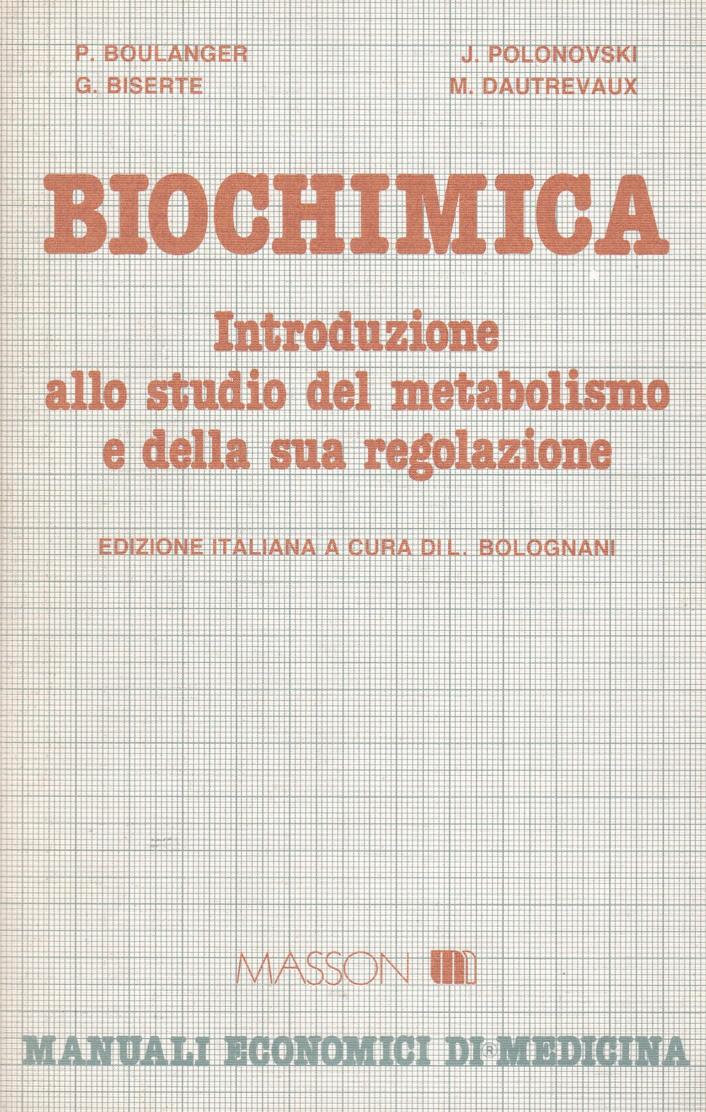 Biochimica. Introduzione allo studio del metabolismo e della sua regolazione. - copertina