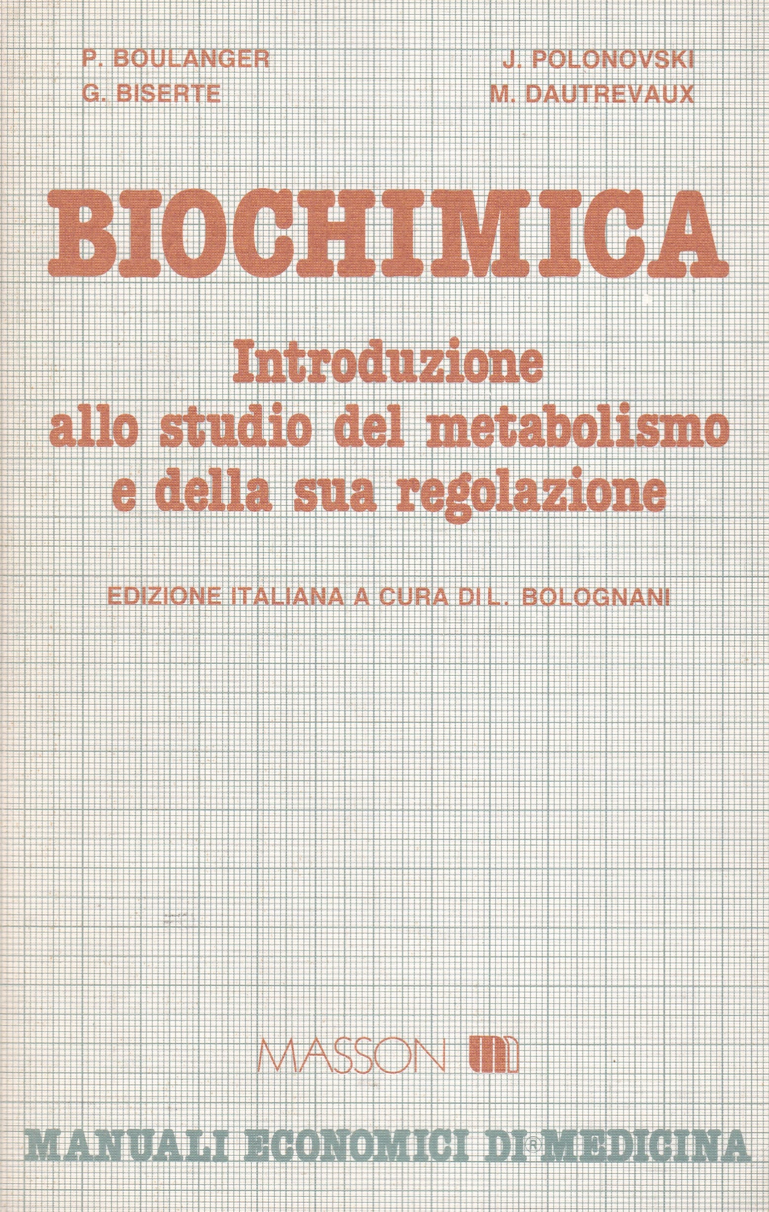 Biochimica. Introduzione allo studio del metabolismo e della sua regolazione. - copertina