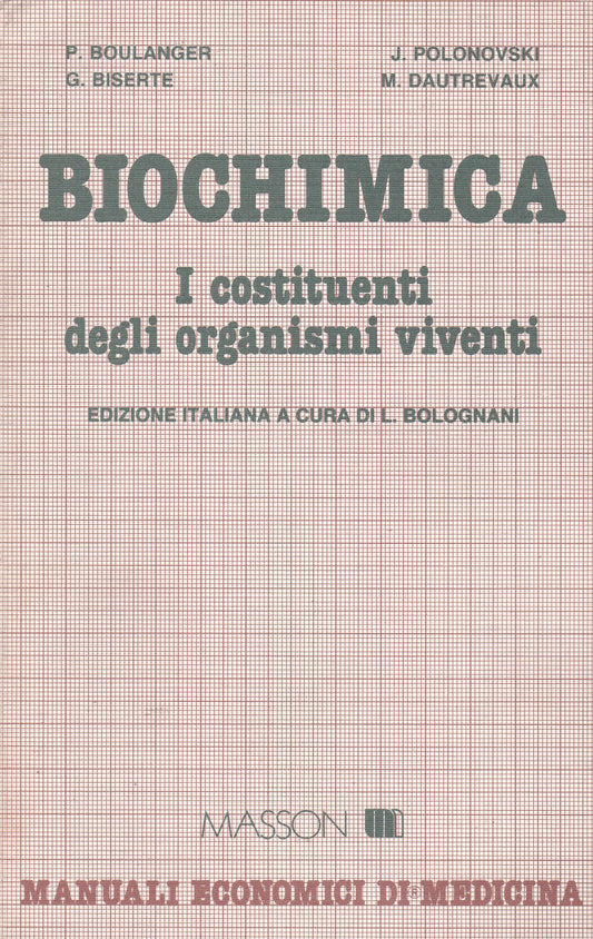 Biochimica. I costituenti degli organismi viventi. - copertina