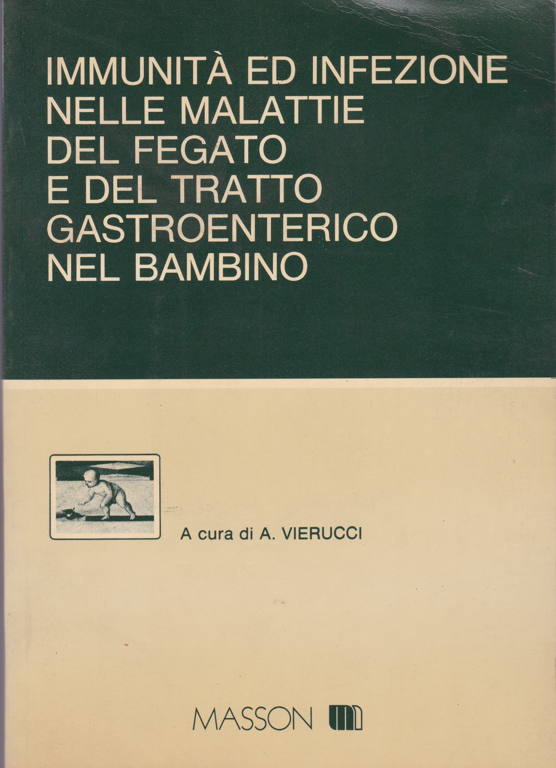 Immunità ed infezione nelle malattie del fegato e del tratto gastroenterico nel bambino - copertina
