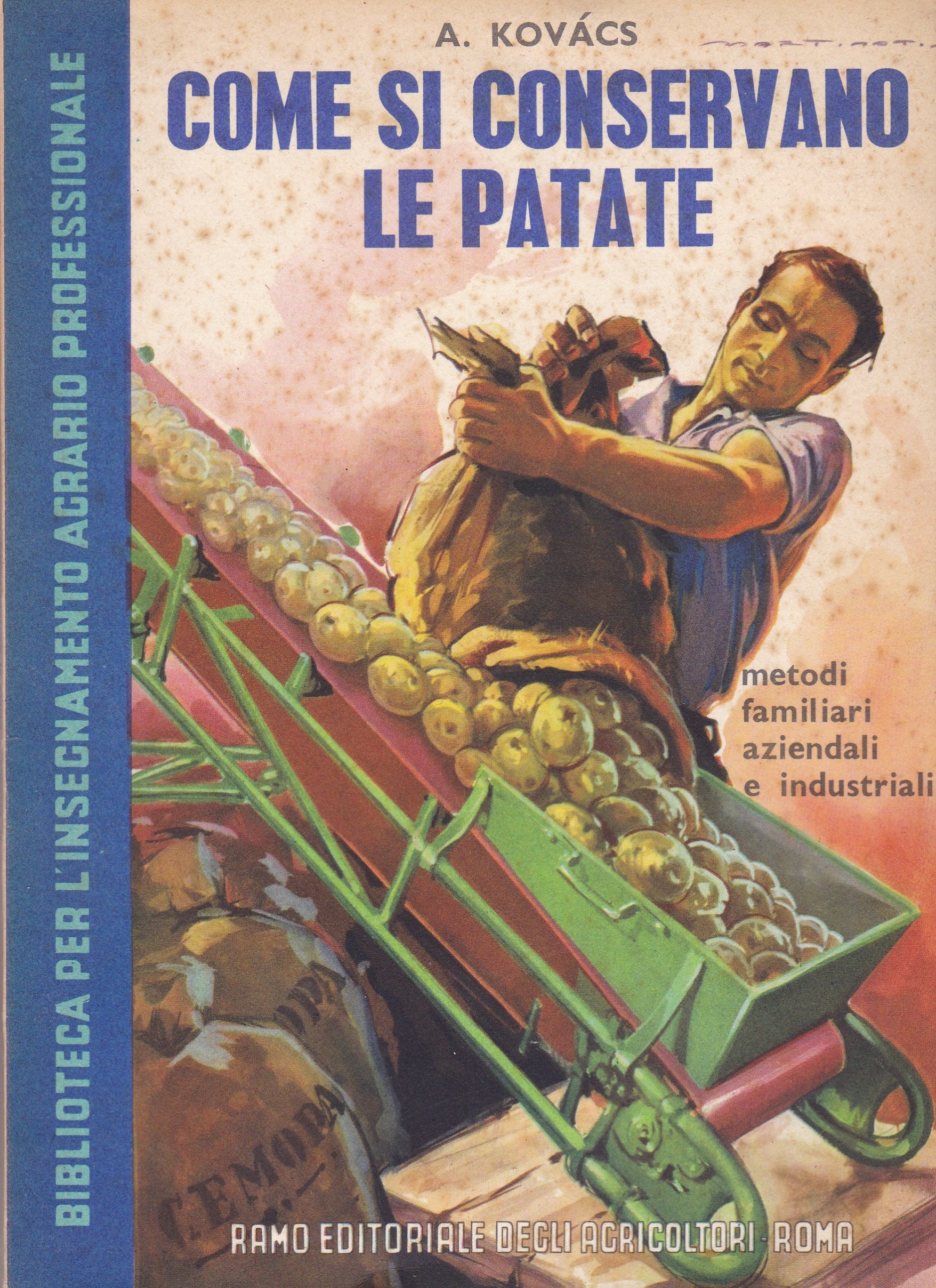 Come si conservano le patate. Metodi familiari, aziendali e industriali. - copertina