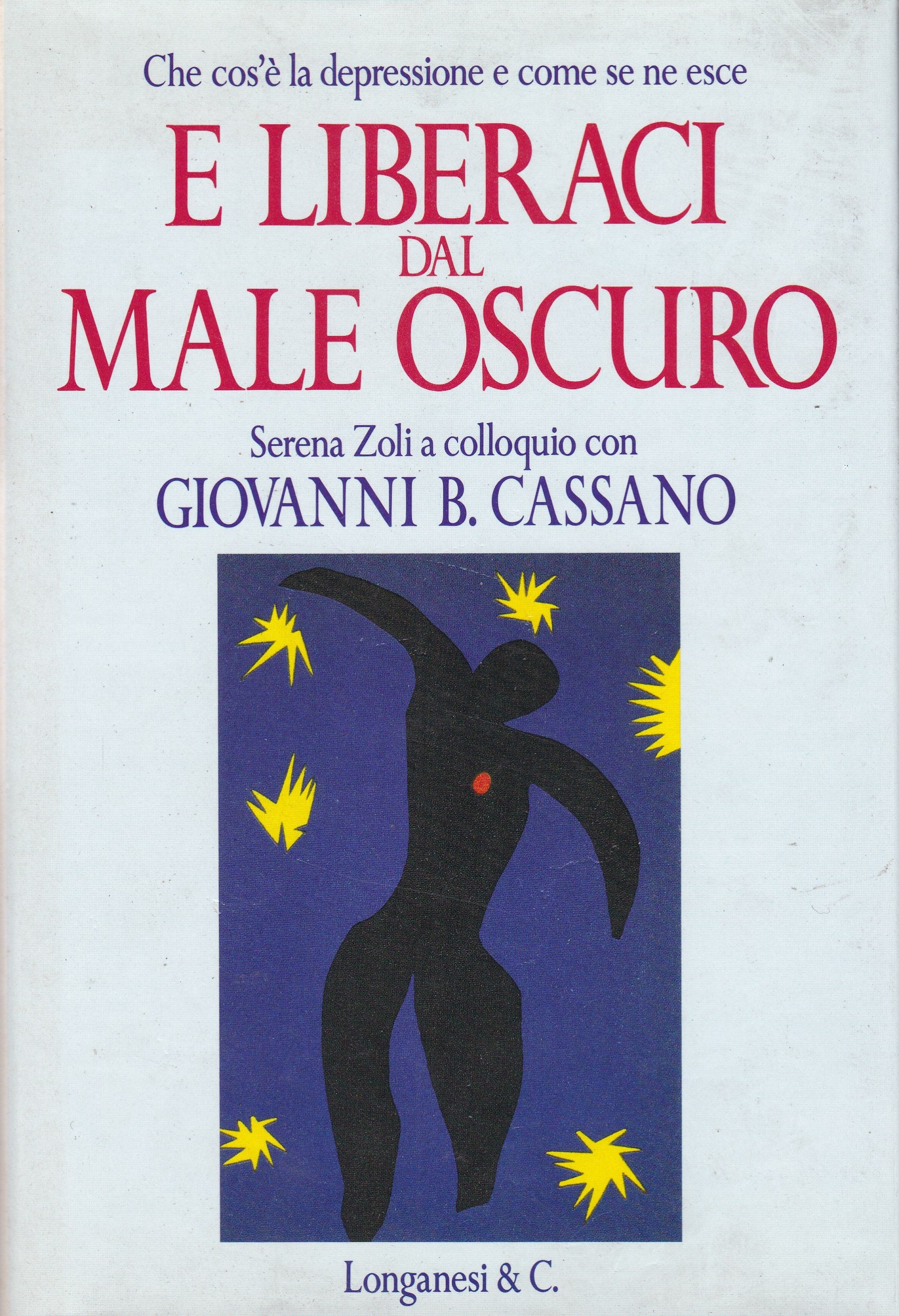 E liberaci dal male oscuro. Che cos'è la depressione e come se ne esce. - copertina