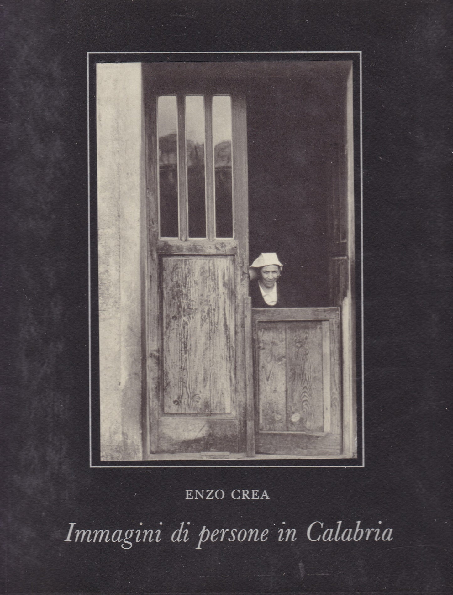 Immagini di persone in Calabria. Introduzione di Rosario Villari. - copertina
