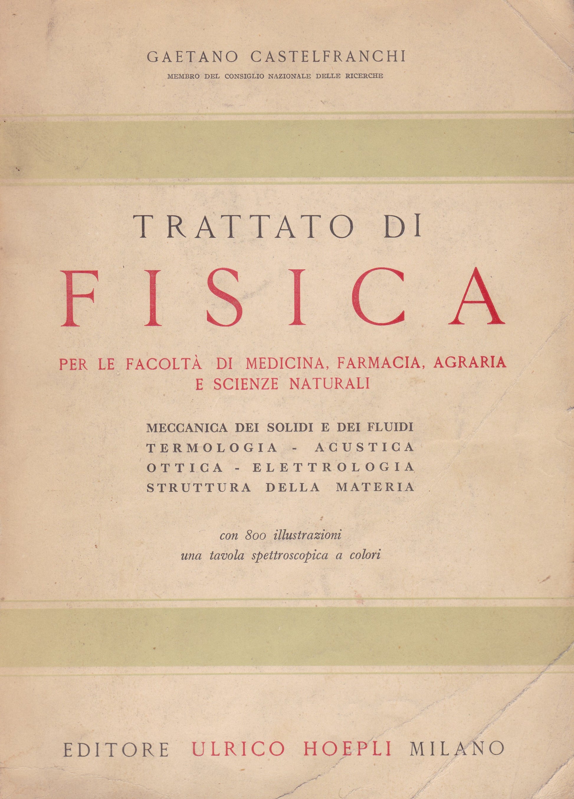 Trattato di fisica per le facoltà di medicina, farmacia, agraria e scienze naturali. - copertina