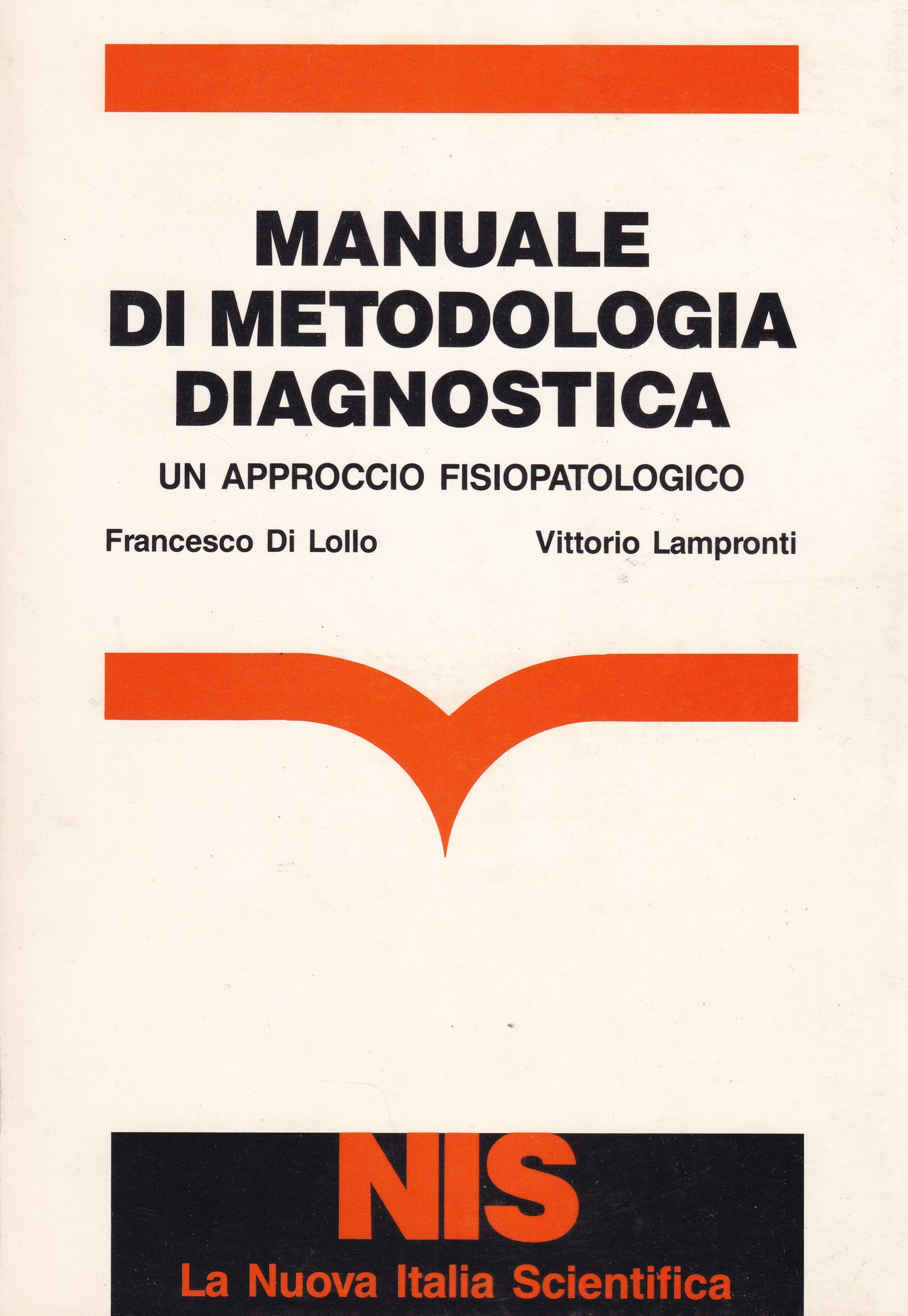 Manuale di metodologia diagnostica. Un approccio fisiopatologico. - copertina