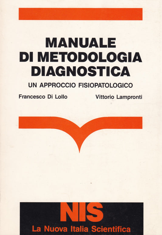 Manuale di metodologia diagnostica. Un approccio fisiopatologico. - copertina