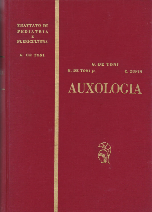 Auxologia. I. Auxologia prenatale. II. Auxologia postnatale fisiologica. - copertina