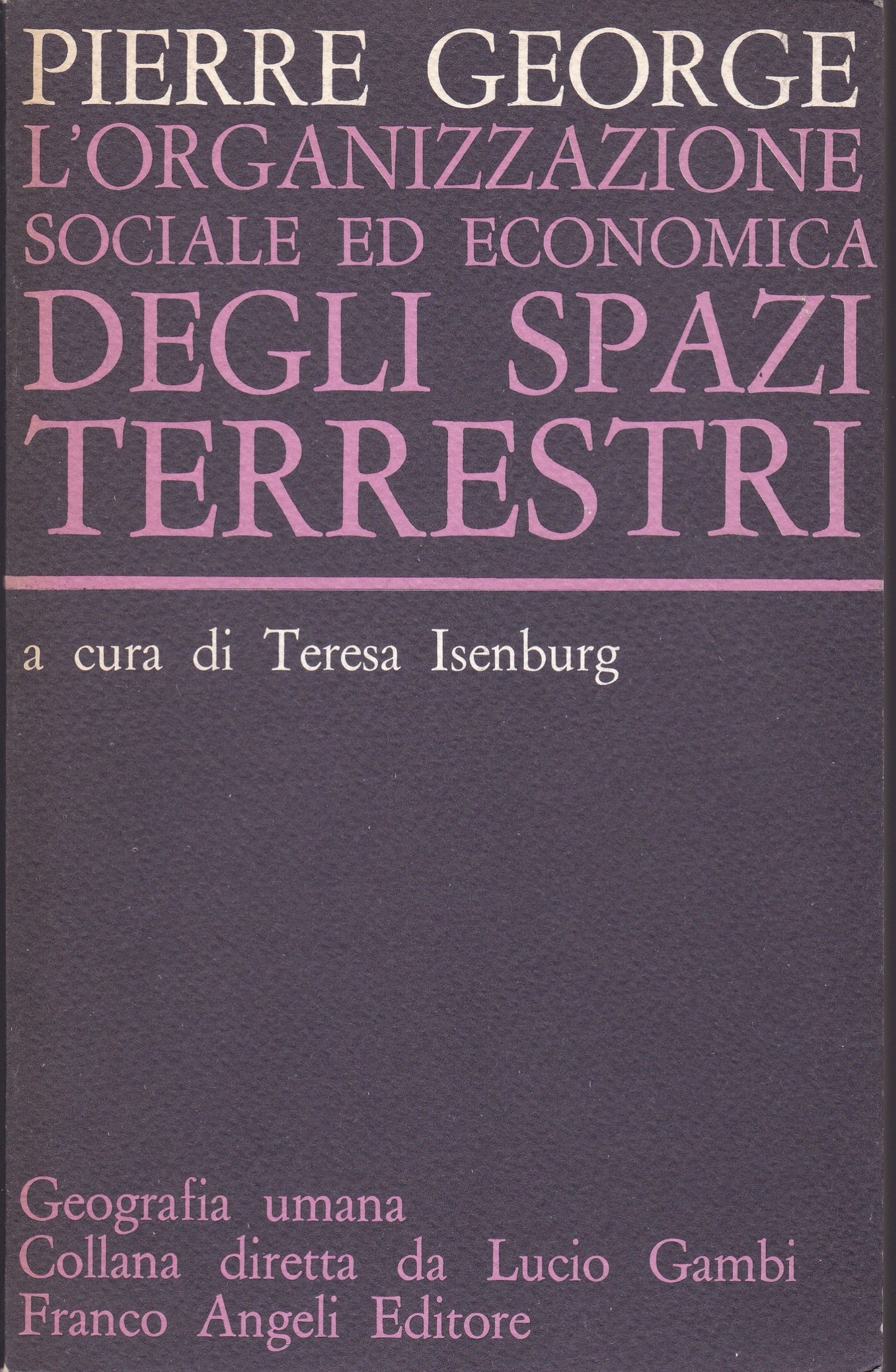 L'organizzazione sociale ed economica degli spazi terrestri - copertina