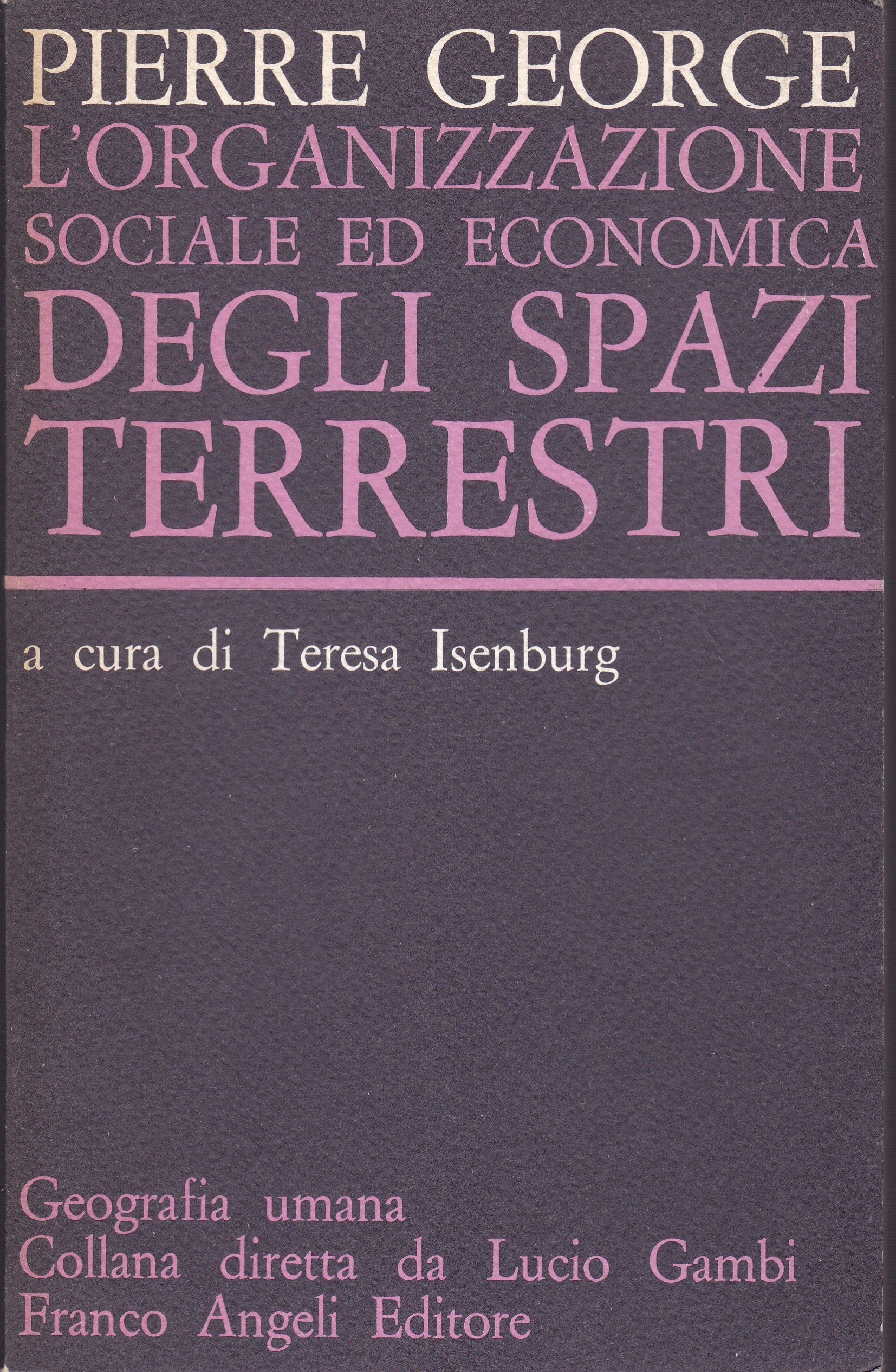L'organizzazione sociale ed economica degli spazi terrestri - copertina