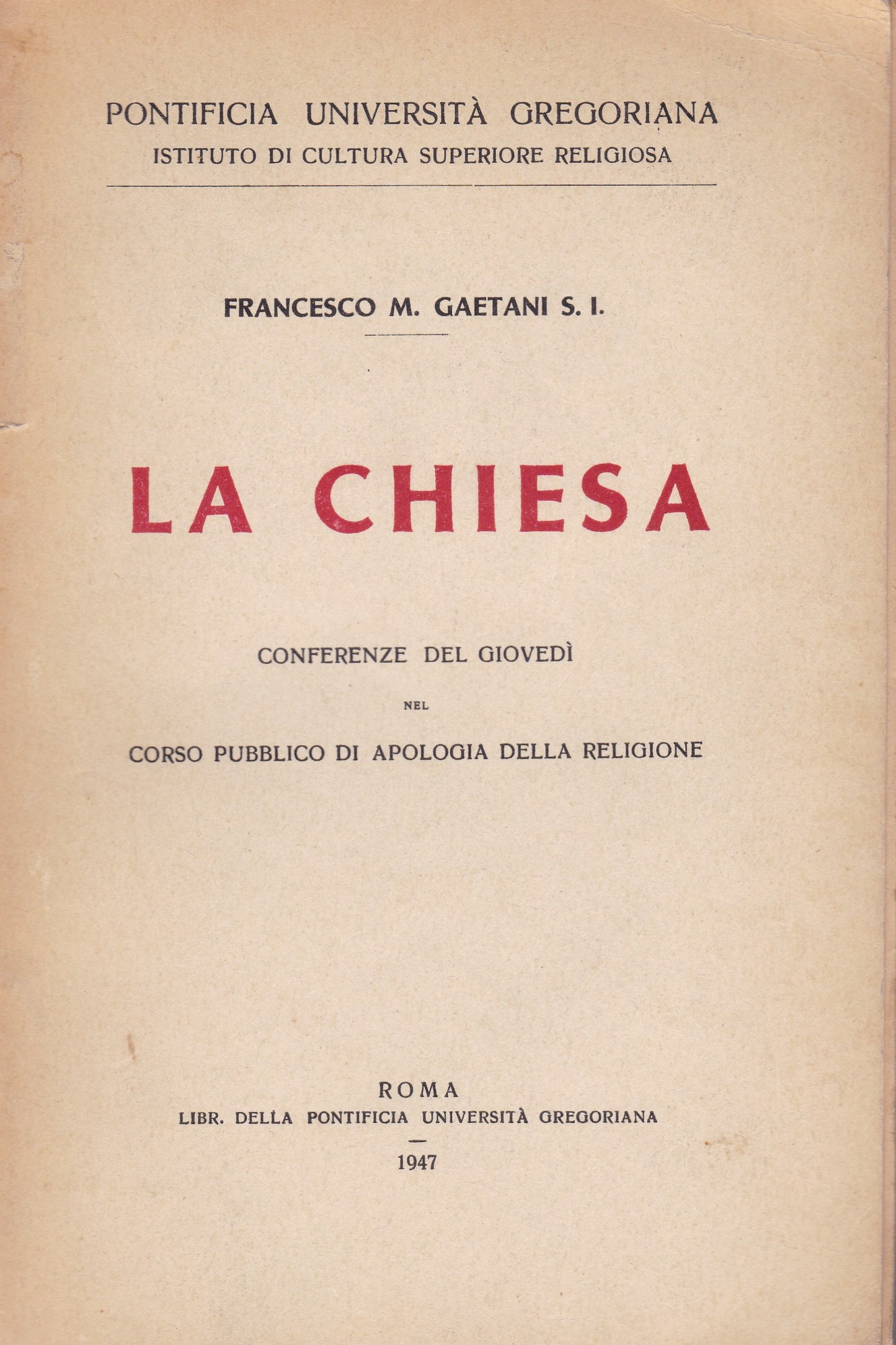 La Chiesa. Conferenze del Giovedì nel Corso pubblico di apologia della religione. - copertina