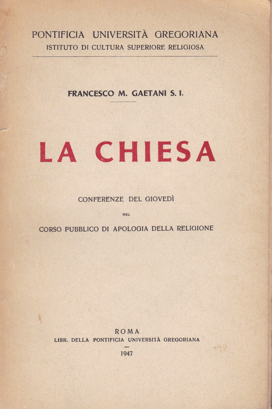 La Chiesa. Conferenze del Giovedì nel Corso pubblico di apologia della religione. - copertina