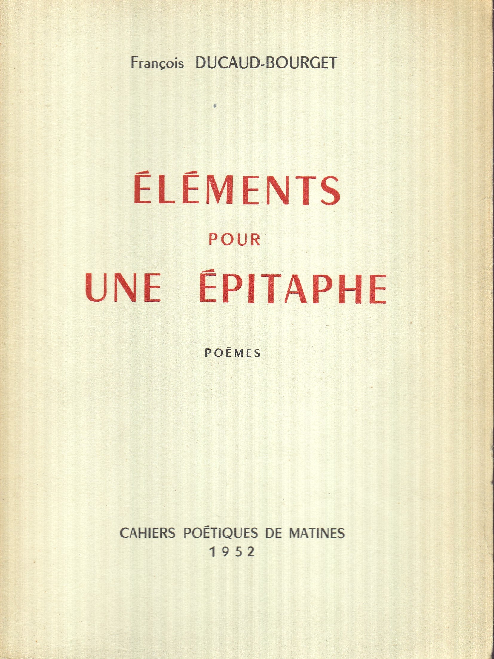 Eléments pour une Epitaph. Poémes. - copertina
