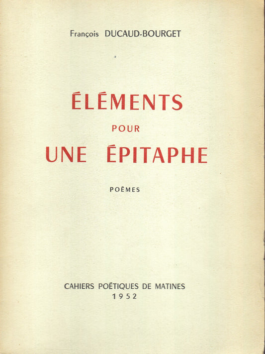 Eléments pour une Epitaph. Poémes. - copertina