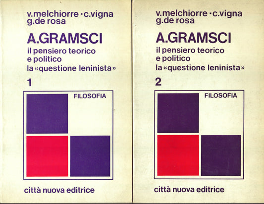 Antonio Gramsci. Il pensiero teorico e politico. La "questione leninista". I. II. - copertina