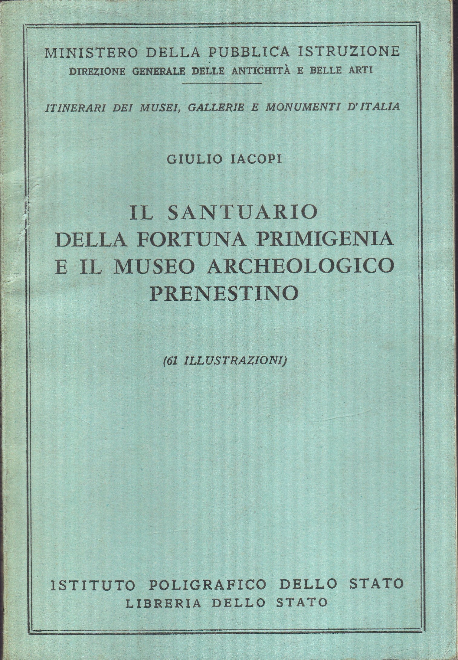 Il santuario della Fortuna Primigenia e il Museo Archeologico Prenestino - copertina
