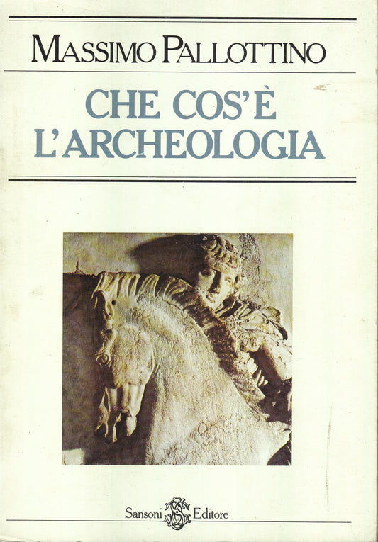 Che cos'è l'archeologia - copertina