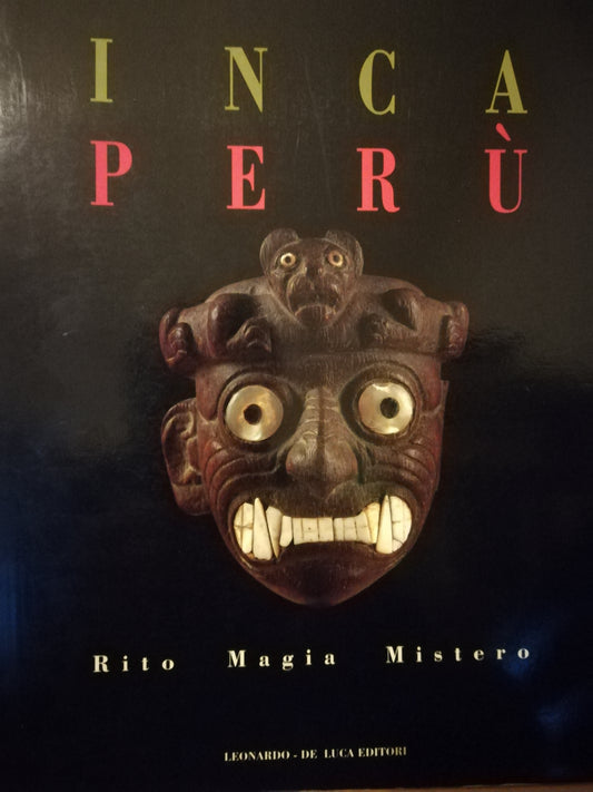 Inca Perù. Rito Magia Mistero. - copertina
