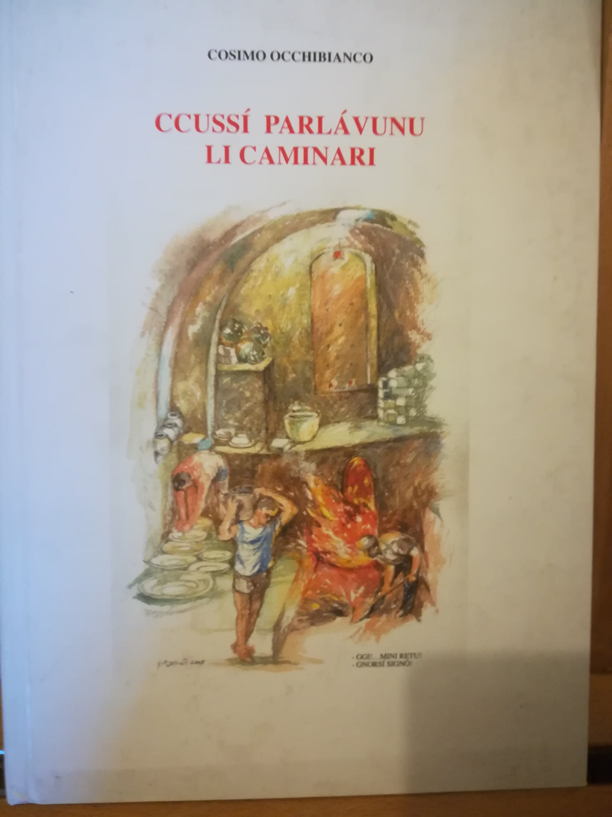 Ccussì parlavunu li caminari - copertina