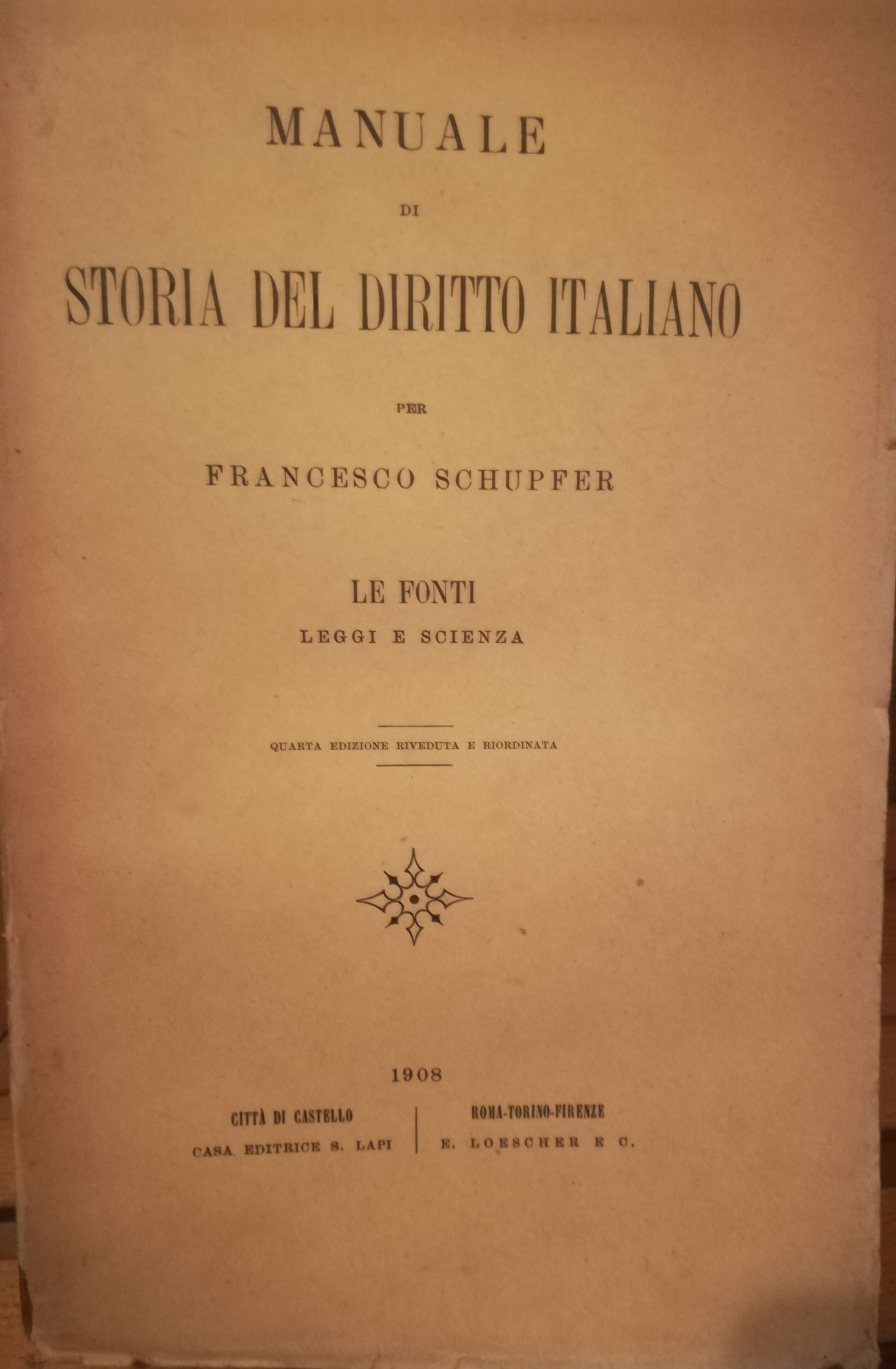 Manuale di storia del diritto italiano. Le fonti. Leggi e scienza. - copertina