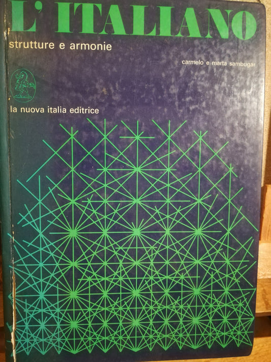 L'italiano. Strutture e armonie. Arte e stile. La lettura espressiva. - copertina