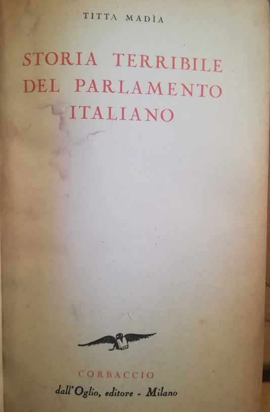 Storia terribile del Parlamento italiano - copertina