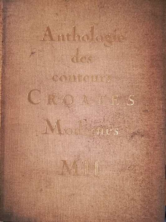 Anthologie des conteurs croates modernes (12880-1930). - copertina