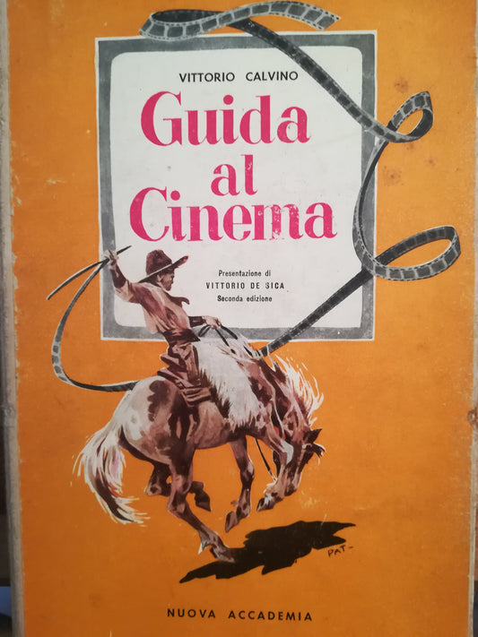 Guida al cinema. Prefazione diu Vittorio de Sica. - copertina