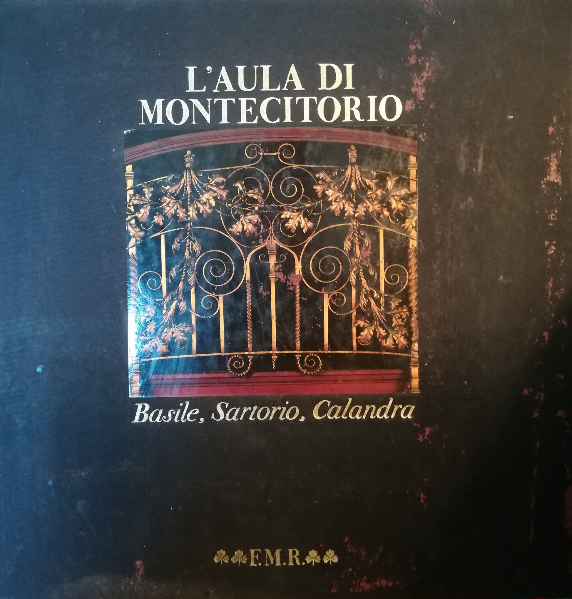 L'Aula di Montecitorio. Basile, Sartorio, Calandra. Introduzione di Vittorio Sgarbi. - copertina