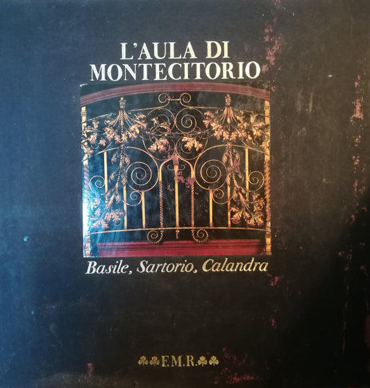 L'Aula di Montecitorio. Basile, Sartorio, Calandra. Introduzione di Vittorio Sgarbi. - copertina