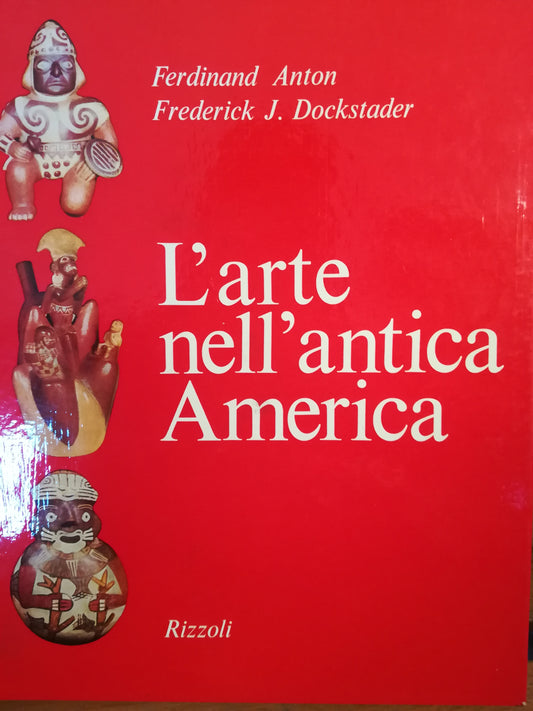 L'arte nell'antica America (200 a.C. - 1500 d. C.). - copertina