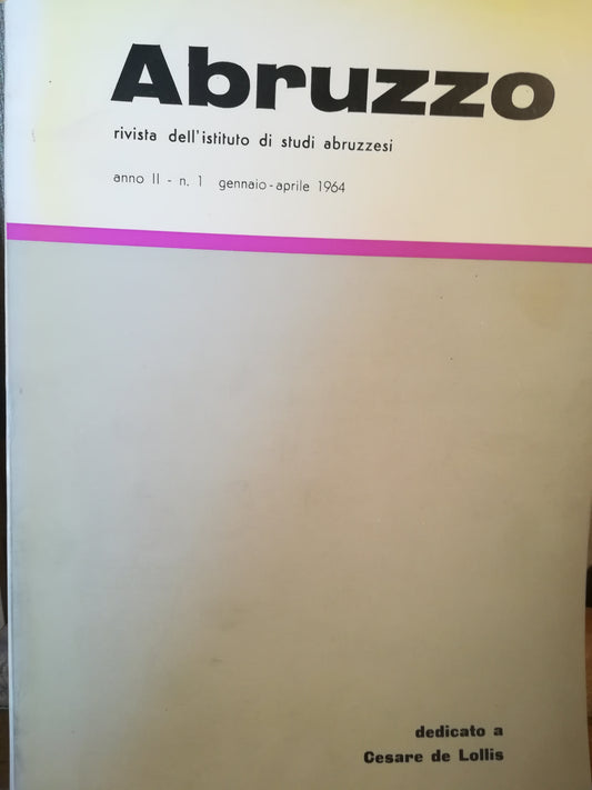 Abruzzo. Rivista dell'Istituto di Studi Abruzzesi. N.1. Gennaio-aprile 1964. - copertina