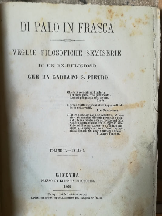 Di palo in frasca. Veglie filosofiche semiserie di un ex-religioso che ha gabbato S. Pietroi. III. Parte I. - copertina
