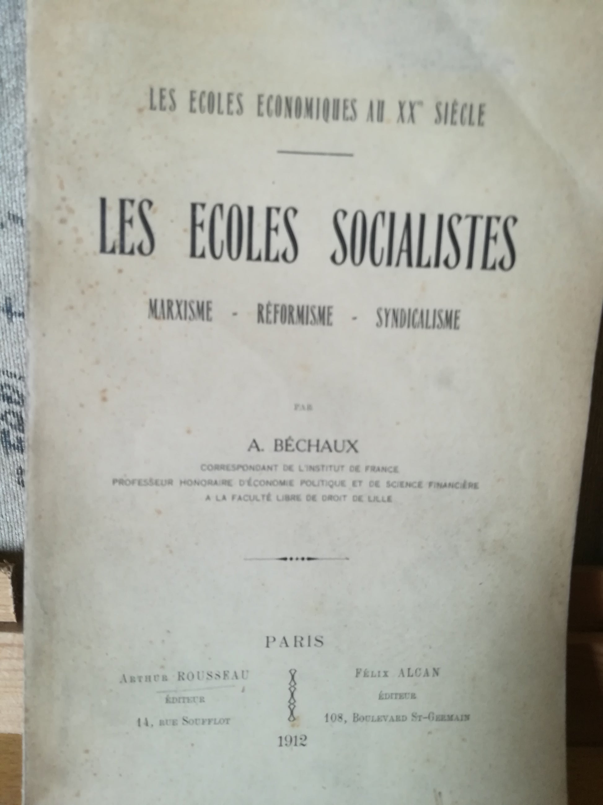 Les Ecoles Socialistes. Marxisme. Reformisme. Syndacalisme. - copertina