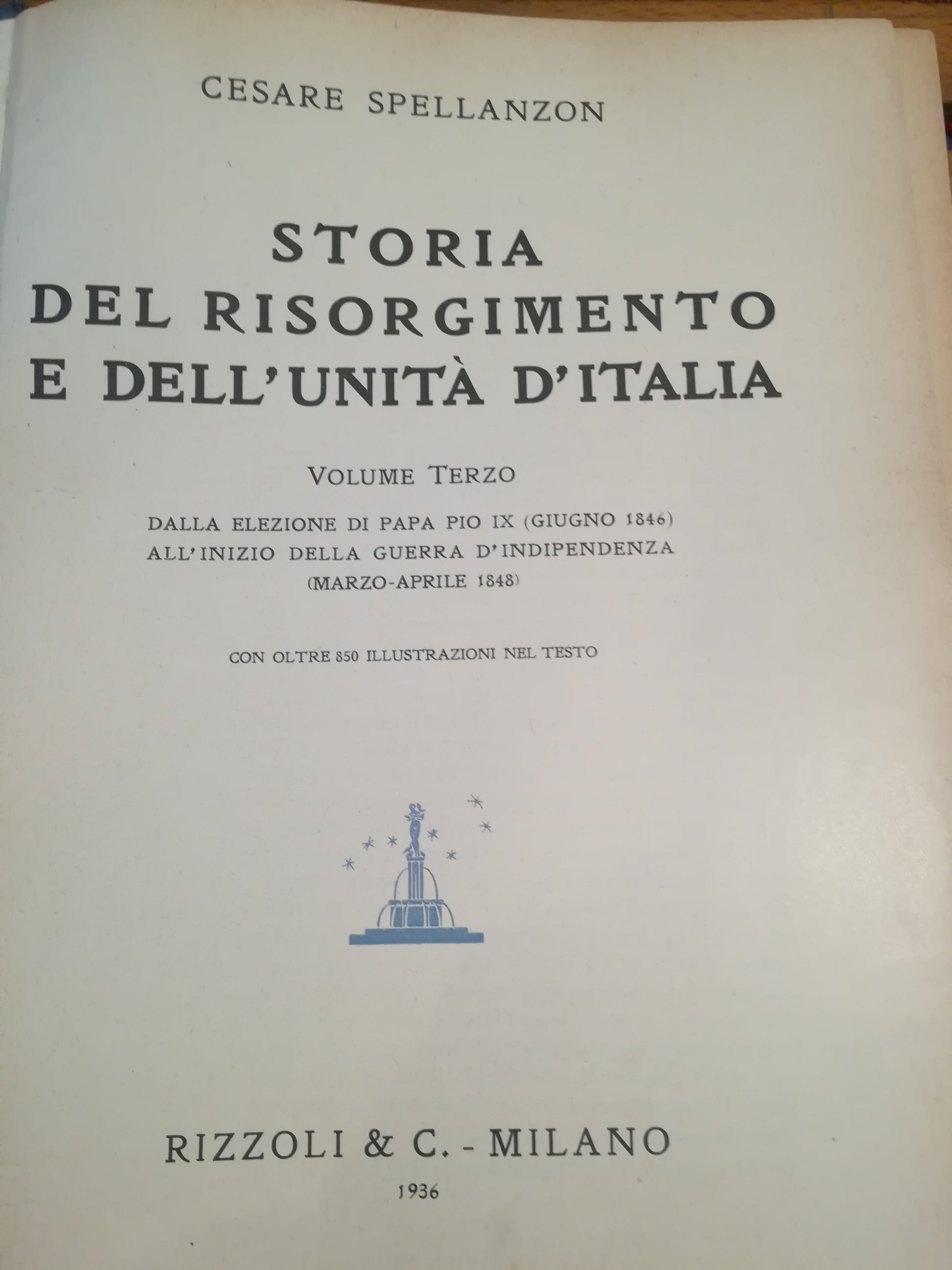 Storia del Risorgimento e dell'Unità d'Italia. III. Dalla elezione di Pio IX (giugno 1846) all'inizio della guerra d'indipendenza (marzo-aprile 1848). - copertina