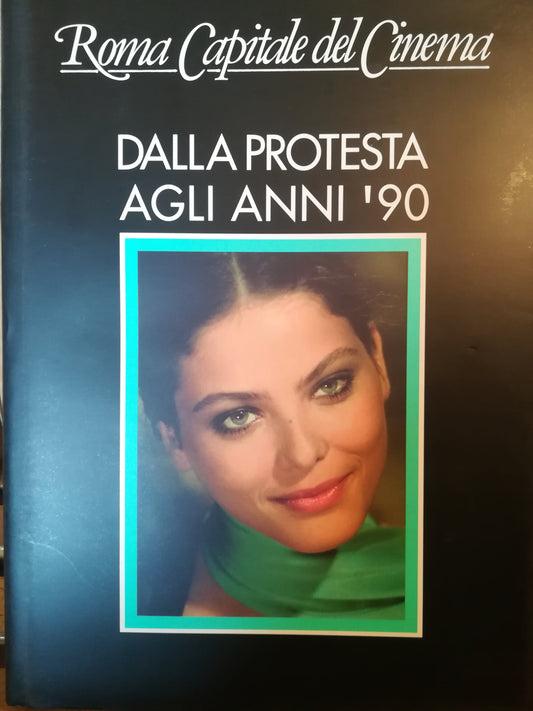 Roma Capitale del Cinema. Dalla protesta agli anni '90. - copertina