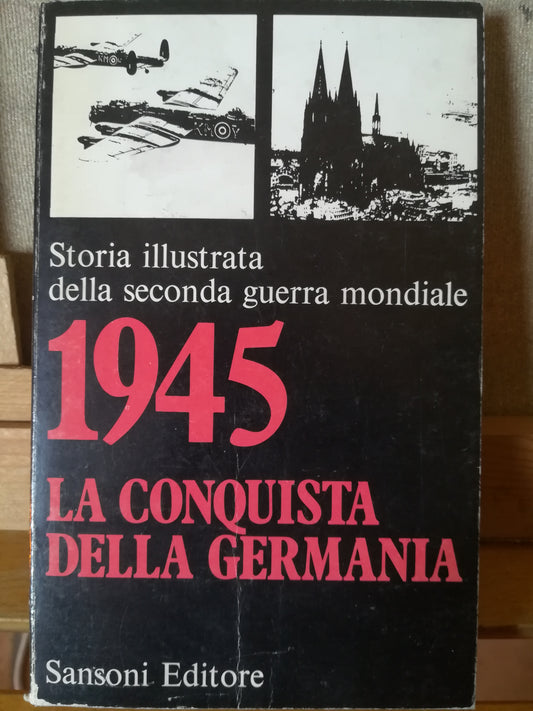 1945. La conquista della Germania - copertina