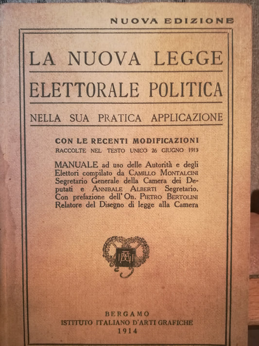 La nuova legge elettorale politica nella sua pratica applicazione. - copertina