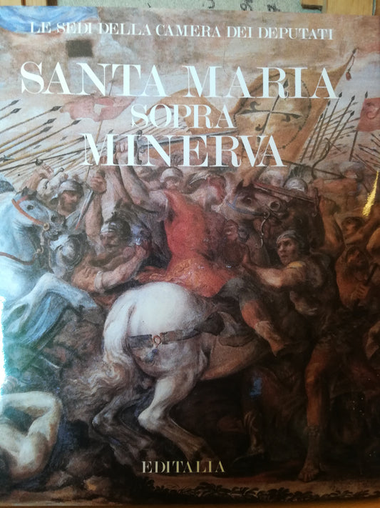 Santa Maria sopra Minerva. Le sedi della Camera dei deputati. - copertina