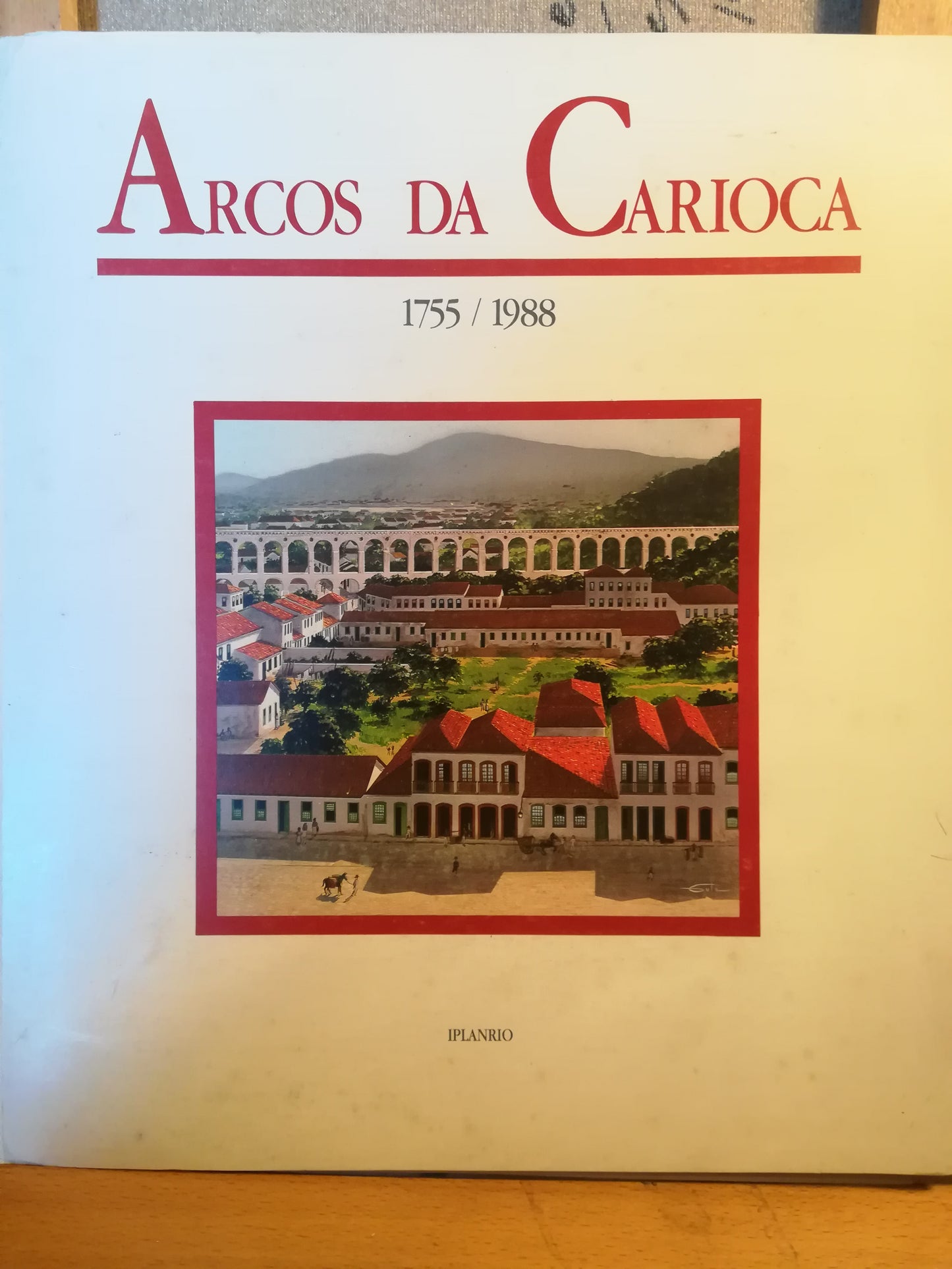 Arcos da Carioca. 1755-1988. - copertina