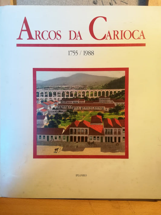 Arcos da Carioca. 1755-1988. - copertina